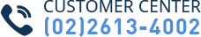 CUSTOMER CENTER - (02)2613-4114